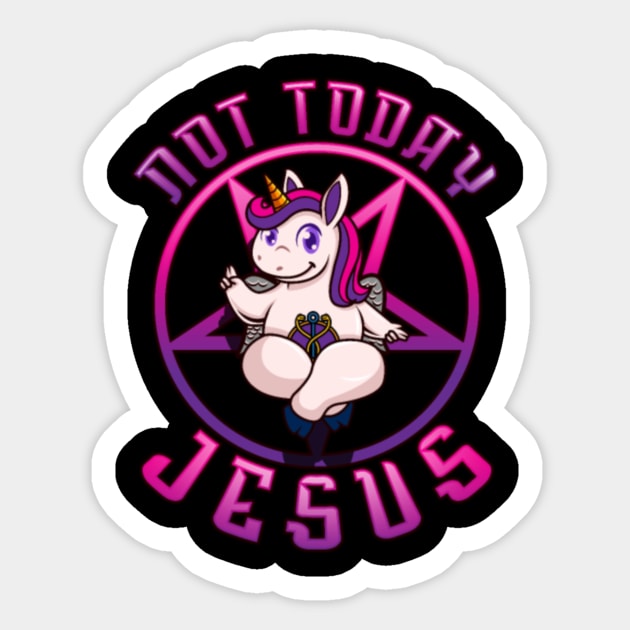 Not Today Jesus Evil Unicorn Women Humor Sticker by tomhilljohnez